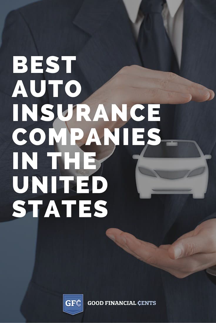 Top 7 Best Auto Insurance Companies of 2017