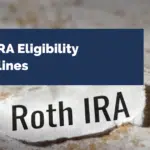 Roth IRA Eligibility Guidelines