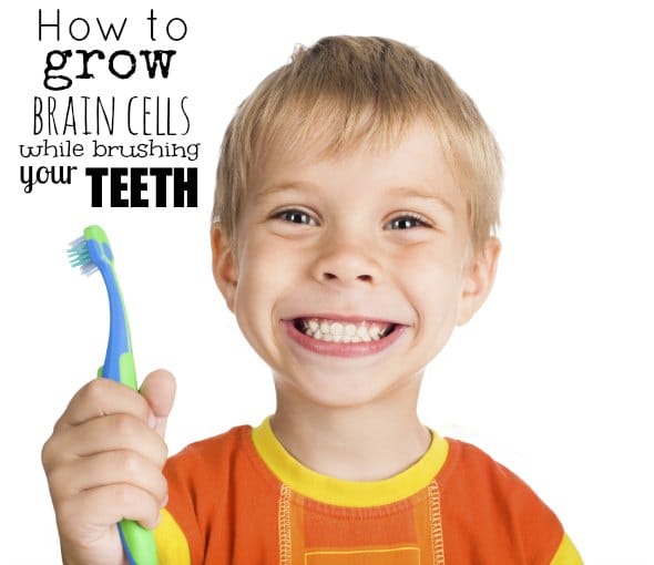 How to Grow Brain Cells While Brushing your Teeth
