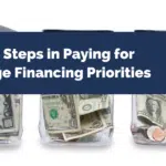 3 Easy Steps in Paying for College Financing Priorities