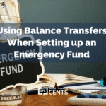 Using Balance Transfers When Setting up an Emergency Fund