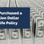 Why I Purchased a 2.5 Million Dollar Term Life Policy