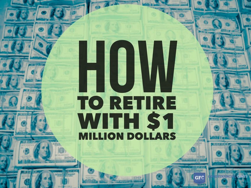 Can You Retire On A Million Dollars In Canada Gf 043 Case Study Can You Retire Early With Only 1 Million Dollars Good Financial Cents