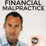 Financial Malpractice