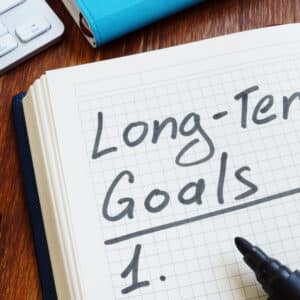 How to Achieve Important Long-Term Financial Goals