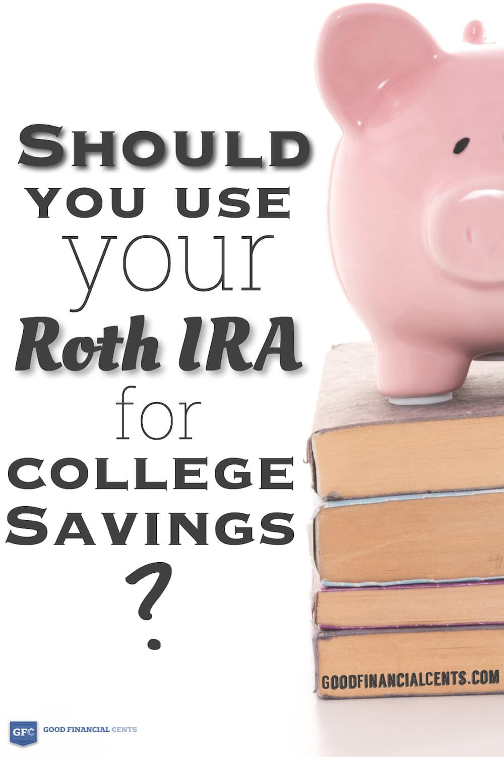Roth IRA college savings