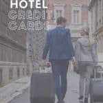 best hotel rewards credit cards