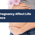 Does Pregnancy Affect Life Insurance