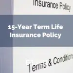 15-Year Term Life Insurance Policy