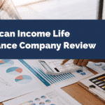 American Income Life Insurance Company Review