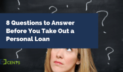 8 Questions to Answer Before You Take Out a Personal Loan
