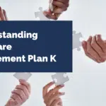 Understanding Medicare Supplement Plan K