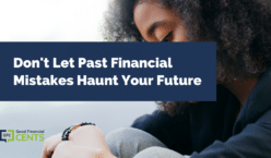 Don't Let Past Financial Mistakes Haunt Your Future
