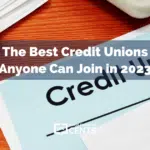 The Best Credit Unions Anyone Can Join in 2023