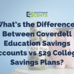 What’s the Differences Between Coverdell Education Savings Accounts vs 529 College Savings Plans?