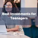 Best Investments for Teenagers