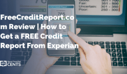 FreeCreditReport.com Review | How to Get a FREE Credit Report From Experian