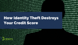 How Identity Theft Destroys Your Credit Score