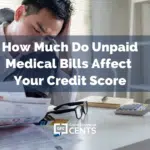 How Much Do Unpaid Medical Bills Affect Your Credit Score