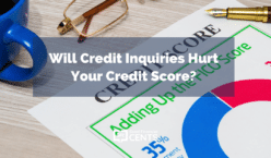 Will Credit Inquiries Hurt Your Credit Score?