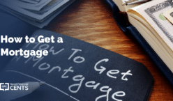 How to Get a Mortgage