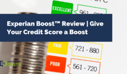 Experian Boost™ Review | Give Your Credit Score a Boost