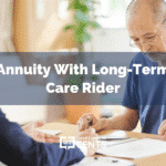 Annuity With Long-Term Care Rider