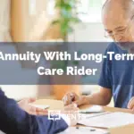Annuity With Long-Term Care Rider