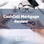CashCall Mortgage Review