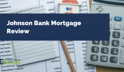 Johnson Bank Mortgage Review