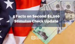 5 Facts on Second $1,200 Stimulus Check Update