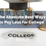 The Absolute Best Ways to Pay Less for College