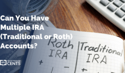 Can You Have Multiple IRA (Traditional or Roth) Accounts?