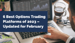 6 Best Options Trading Platforms of 2023 – Updated for February
