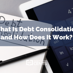 What Is Debt Consolidation and How Does It Work?