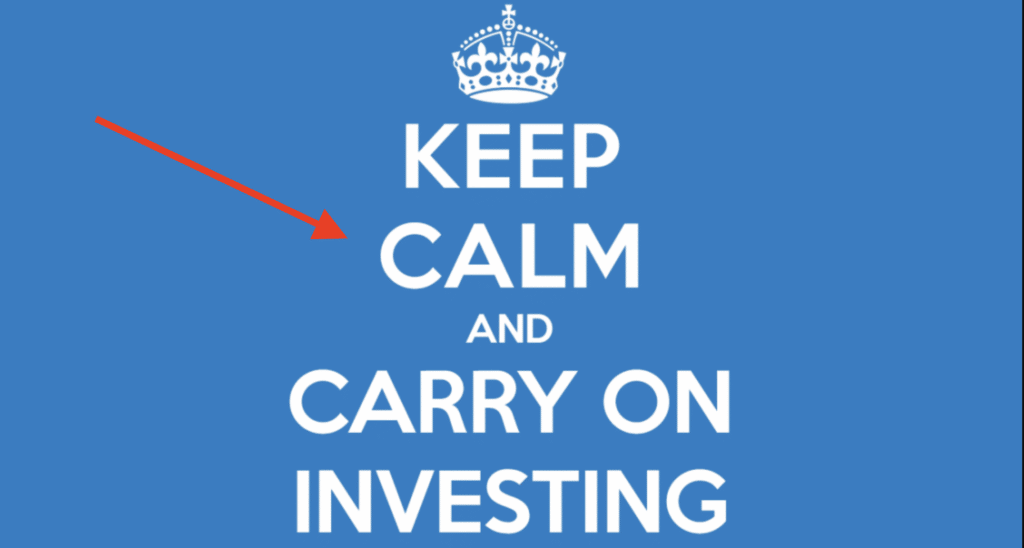 screenshot of the phrase "Keep calm and carry on investing".  A good reminder for stock market investors to not lose their cool in bad markets.