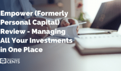 Empower (Formerly Personal Capital) Review - Managing All Your Investments in One Place